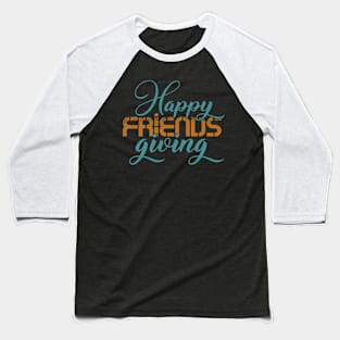 Happy Friend Baseball T-Shirt